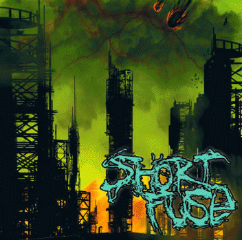 Short Fuse : Consuming Europe Tour